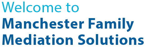 Welcome Manchester Family Mediation Solutions